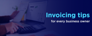 Invoicing tips for every business owner outbooks
