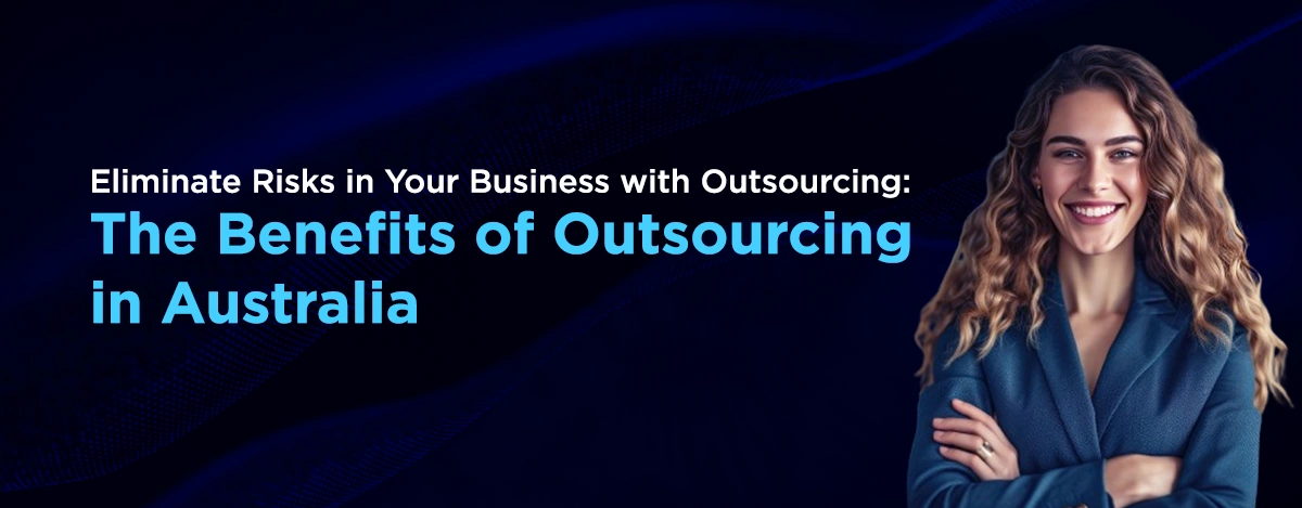 Minimise Business Risks Through Outsourcing Accounting in Australia