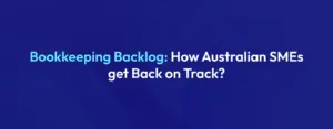 Catch-Up Bookkeeping Clear Your Bookkeeping Backlog Fast